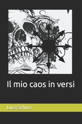 bokomslag Il mio caos in versi