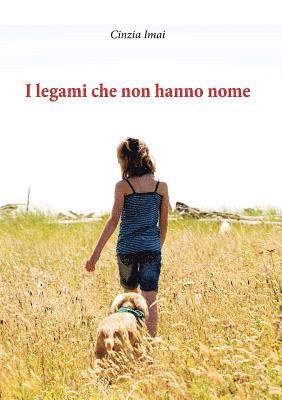 Cinzia Imai - I legami che non hanno nome, Häftad