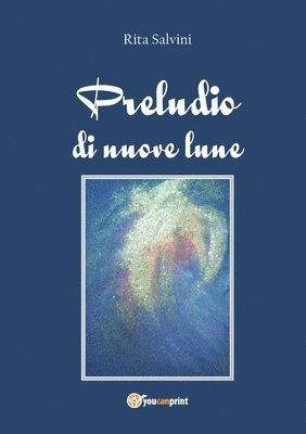 Preludio di nuove lune 1