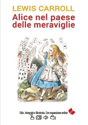 bokomslag Alice nel paese delle meraviglie. Ediz. integrale e illustrata. Con espansione online.