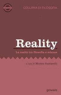 bokomslag Reality. La realtà tra filosofia e scienze