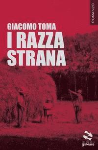 Giacomo Toma - I razza strana, Häftad