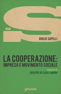 bokomslag La cooperazione: impresa e movimento sociale