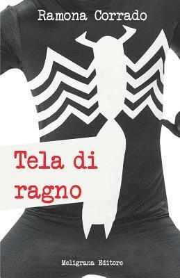 Ramona Corrado - Tela di ragno: e altri racconti, Häftad