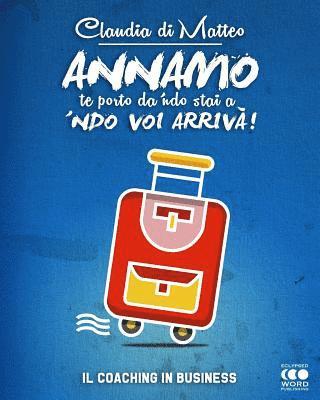 Annamo: Il coaching in business 1