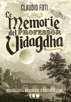 Le memorie del Professor Vidagdha 1