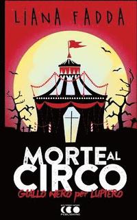bokomslag Morte al Circo