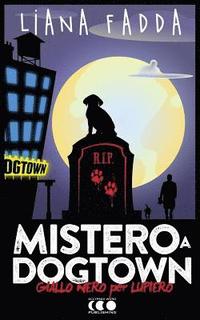 bokomslag Mistero a Dog Town