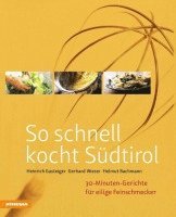 So schnell kocht Südtirol 1