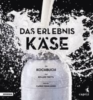 bokomslag Das Erlebnis Käse