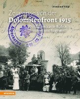 bokomslag Zeugnisse von der Dolomitenfront 1915