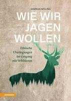 bokomslag Wie wir jagen wollen