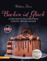 Bettina Faoro - Backen ist Glück, Inbunden
