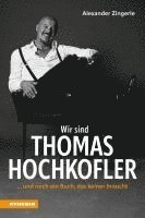 Wir sind Thomas Hochkofler 1