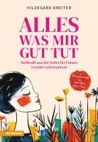 bokomslag Alles was mir gut tut