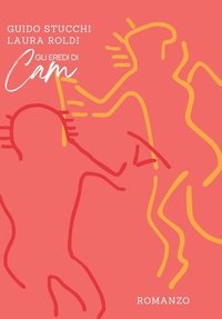 bokomslag Gli eredi di Cam