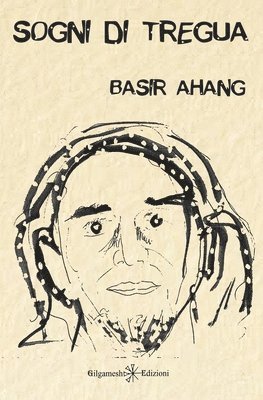 Basir Ahang - Sogni di tregua, Häftad. Tillgänglighet: Lägg i varukorg