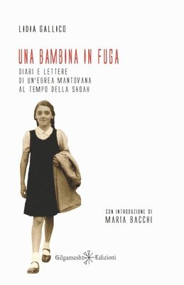 Lidia Gallico, M. Bacchi - bambina in fuga, Häftad