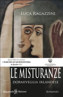 Le misturanze (Dormiveglia irlandese) 1