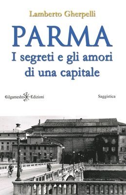 Lamberto Gherpelli - Parma, Häftad