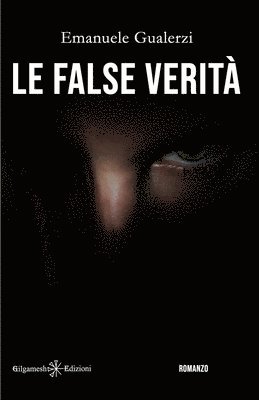 Emanuele Gualerzi - false verità, Häftad