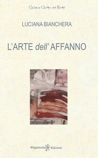 bokomslag L'arte dell'affanno