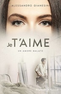 bokomslag Je t'aime