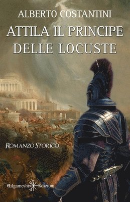 Attila il Principe delle Locuste 1