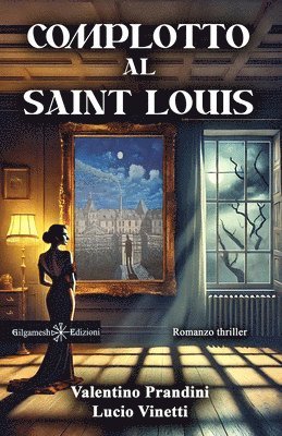 Complotto al Saint Louis 1