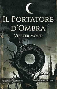 bokomslag Il portatore d'ombra