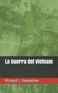 bokomslag La Guerra del Vietnam