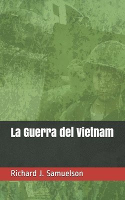 La Guerra del Vietnam 1