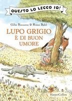 Gilles Bizouerne - Lupo Grigio è di buon umore, Inbunden