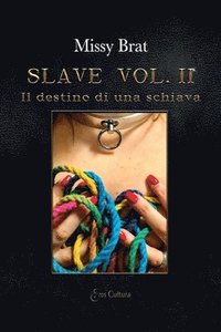bokomslag Slave vol. II