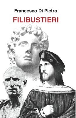 Francesco Di Pietro - Filibustieri, Häftad