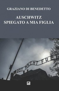 bokomslag Auschwitz Spiegato a mia figlia