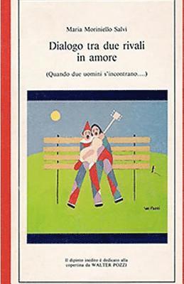 bokomslag Dialogo tra due rivali in amore: Commedia in due atti