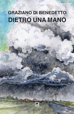 Graziano Di Benedetto - Dietro una mano, Häftad