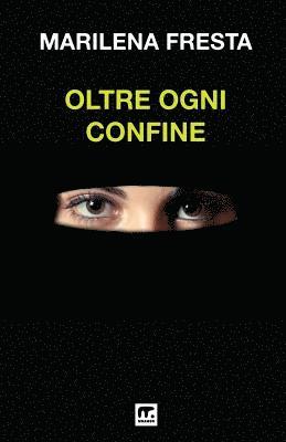 Oltre ogni confine 1