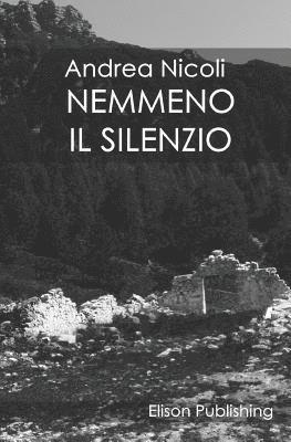 bokomslag Nemmeno il silenzio