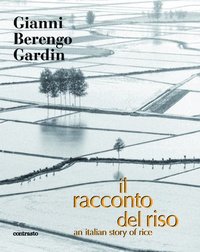 bokomslag Il Racconto del Riso: An Italian Story of Rice