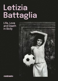 bokomslag Letizia Battaglia (Bilingual edition)