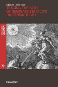 bokomslag Tracing the Path of Giambattista Vico's Universal Right