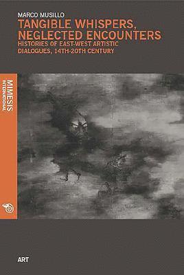 Marco Musillo - Tangible Whispers, Neglected Encounters, Häftad