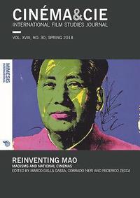 bokomslag CINÉMA&CIE INTERNATIONAL FILM STUDIES JOURN ALvol. XVIII, no. 30, Spring 2018