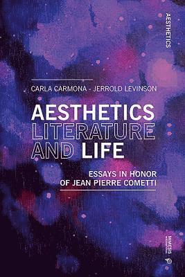 Jerrold Levinson, Carla Carmona - Aesthetics, Literature, and Life, Häftad
