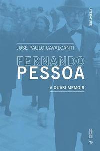 bokomslag Fernando Pessoa. A Quasi Memoir