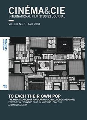 bokomslag CINÉMA&CIE, INTERNATIONAL FILM STUDIES JOURNAL, VOL. XIX, no. 31, FALL 2018