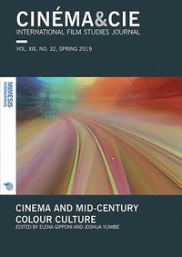 bokomslag CINMA&CIE, INTERNATIONAL FILM STUDIES JOURNAL, VOL. XX, no. 32, SPRING 2019