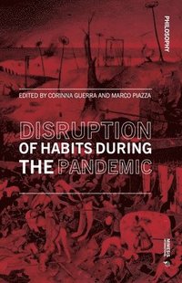 bokomslag Disruption of Habits During the Pandemic